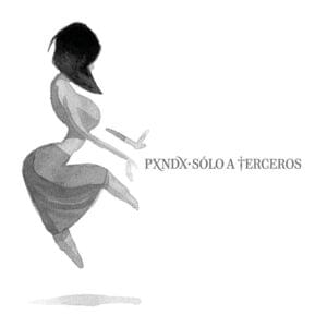 Solo a Terceros - PXNDX