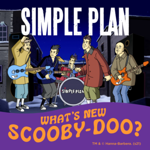 What’s New Scooby-Doo? - Simple Plan