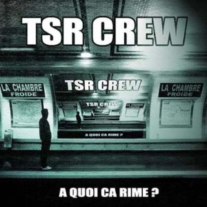 L’effet D’un Tsunami - TSR Crew (Ft. Assos de Dingos, Ghetto Kristo, Kartier Federal, Ombre Sonore, Sibeco & Wira)