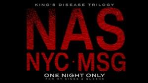 Nas: King’s Disease Trilogy Live at Madison Square Garden - Nas