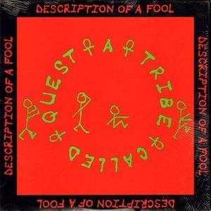 Description of a Fool - A Tribe Called Quest