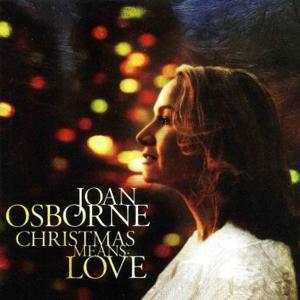 Away in a Manger - Joan Osborne