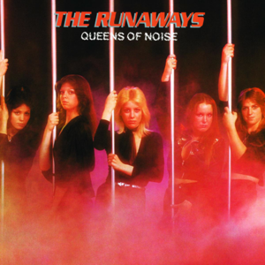 Queens of Noise - The Runaways