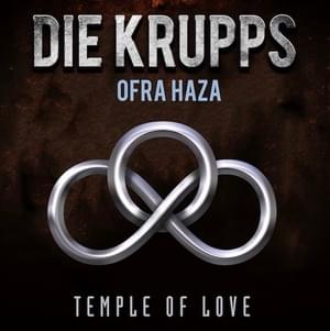 Temple of Love - Die Krupps (Ft. Ofra Haza - עפרה חזה)