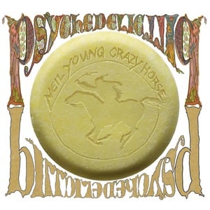 Psychedelic Pill - Neil Young & Crazy Horse