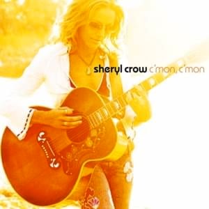 You’re an Original - Sheryl Crow