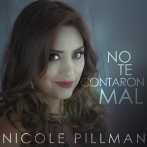 No te Contaron Mal - Nicole Pillman