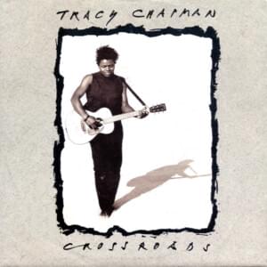 Crossroads - Tracy Chapman