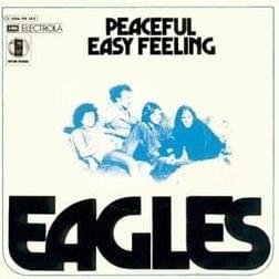 Eagles - Peaceful Easy Feeling (Svensk Översättning) - Lyrxo Swedish Translations