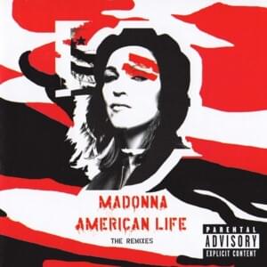 American Life (Peter Rauhofer’s American Anthem, Pt. 1) - Madonna