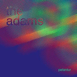 Pelantur - The Adams