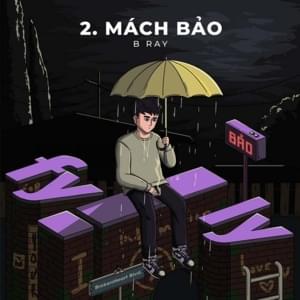 Mách Bảo - B Ray (VNM)