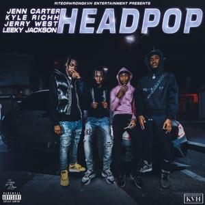 HEADPOP - Jenn Carter (Ft. Jerry West, Kyle Richh & Leeky Jackson)