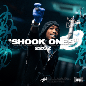 Shook Ones - 22Gz & Doomsday