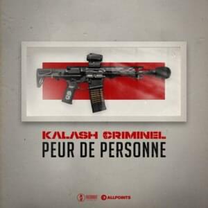 Peur de personne - Kalash Criminel