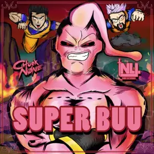 Super Buu - Chuck None (Ft. None Like Joshua)