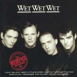 East of the River - Wet Wet Wet