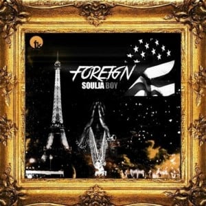 Pour Up’ [Foreign 2] - Soulja Boy