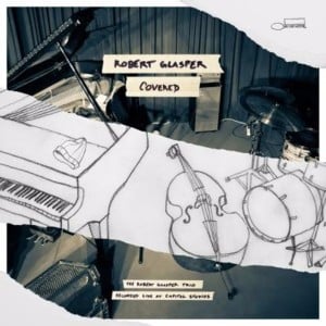 I Don’t Even Care - Robert Glasper