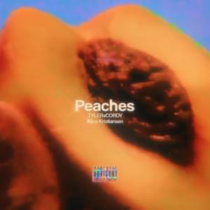 Peaches - TYLERxCORDY (Ft. Alice Kristiansen)