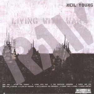 Living With War (Raw Version) - Neil Young