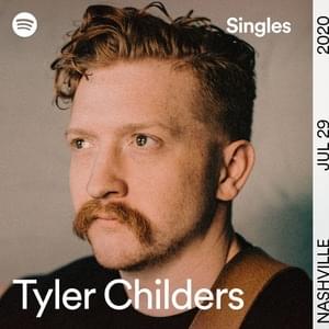 House Fire (Spotify Singles) - Tyler Childers (Ft. The Travelin' McCourys)