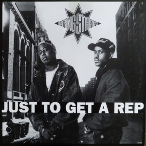 Just to Get a Rep - Gang Starr