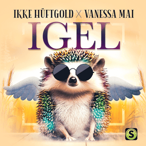 Igel - Ikke Hüftgold & Vanessa Mai