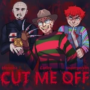 Cut Me Off - Carlby (Ft. Sewerperson)