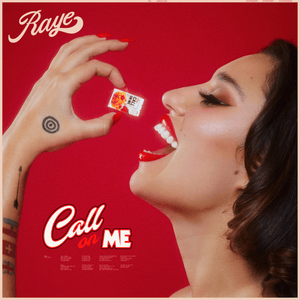 Call On Me - RAYE