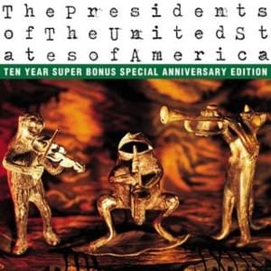 Candy - The Presidents of the United States of America