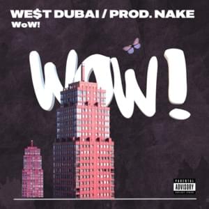 Wow - WE$T DUBAI