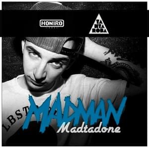 Madtadone 2014 - MadMan