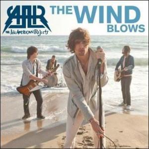 The Wind Blows - The All-American Rejects