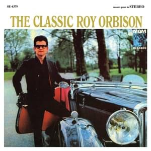 You’ll Never Be Sixteen Again - Roy Orbison