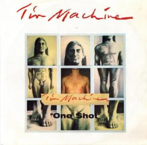 One Shot - Tin Machine