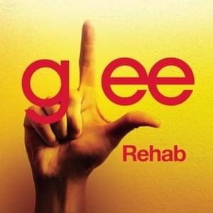 Rehab - Glee Cast