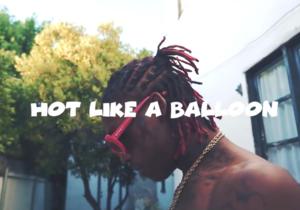 Hot Like A Balloon - Famous Dex