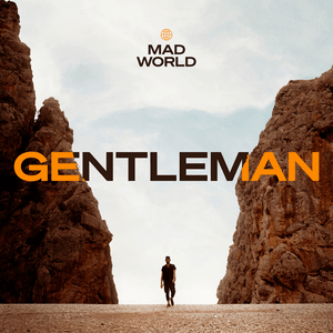 Far from the Rage - Gentleman