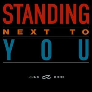 Standing Next to You - Jung Kook (정국)