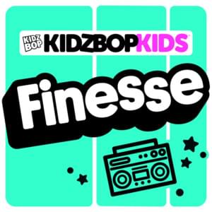 Finesse - KIDZ BOP Kids