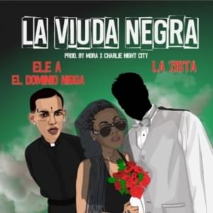 La Viuda Negra - La Zista (Ft. Ele A El Dominio)