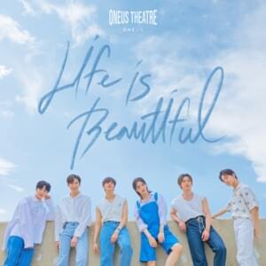 Life is Beautiful (English Ver.) - ONEUS