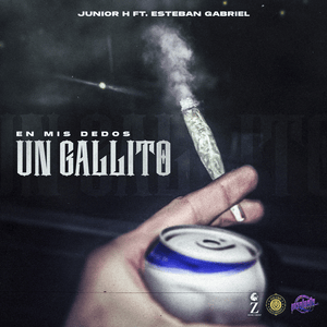 En Mis Dedos un Gallito - Junior H (Ft. Esteban Gabriel)