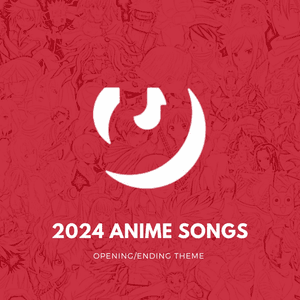 Winter 2024 Anime Songs - Lyrxo Japan