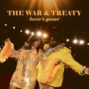 Lover’s Game - The War and Treaty