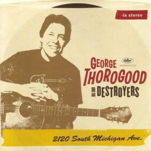 Let It Rock - George Thorogood & The Destroyers