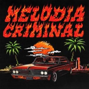 Melodia Criminal - Fred De Palma, Ana Mena & Takagi & Ketra