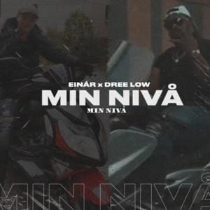 Min Nivå - Einár & Dree Low