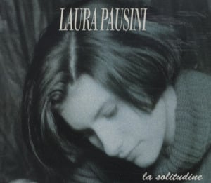 La solitudine - Laura Pausini